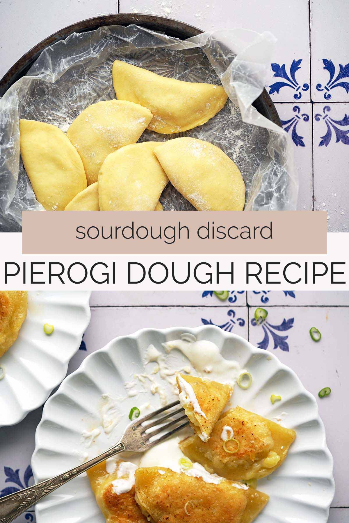 sourdough discard pierogies recipe pin